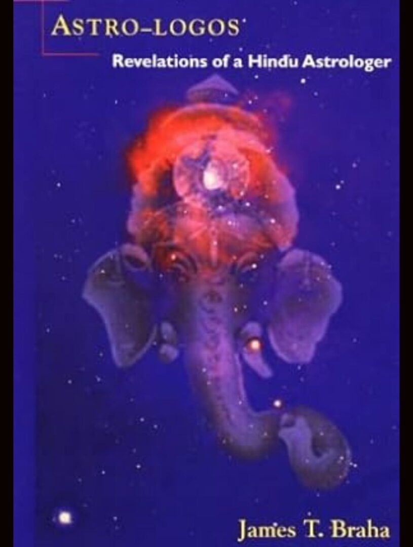 Astro-Logos: Revelations of a Hindu...
