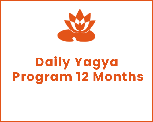 Daily Yagya Program 12&nbsp;Months