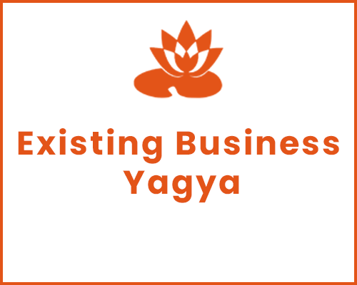 Existing Business Yagya